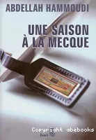 Une saison à la Mecque