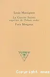 La guerre sainte suprême de l'islam arabe