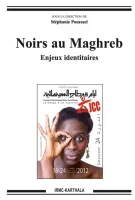 Noirs au Maghreb