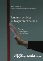 Terrains sensibles au Maghreb et au-delà