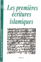 Revue du Monde Musulman et de la Méditerranée, 58 - 58, 1990/4 - Les premières écritures islamiques 