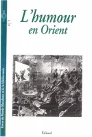 Revue du Monde Musulman et de la Méditerranée, 77-78 - 77-78, 1995/3-4 - L'humour en Orient