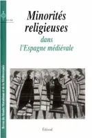 Revue du Monde Musulman et de la Méditerranée, 63-64 - 63-64, 1992/1-2 - Minorités religieuses dans l'Espagne médiévale