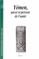 Revue du Monde Musulman et de la Méditerranée, 67 - 67, 1993/1 - Yémen, passé et présent de l'unité 