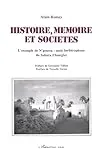 Histoire, mémoire et sociétés