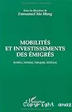 Mobilités et investissements des émigrés