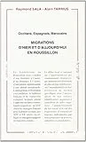 Migrations d'hier et d'aujourd'hui en Roussillon