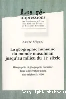 La géographie humaine du monde musulman jusqu'au milieu du 11ème siècle