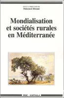 Mondialisation et sociétés rurales en Méditerranée