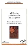 Médecine traditionnelle du Maghreb