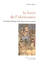 La force de l'obéissance