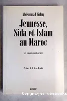 Jeunesse, sida, et islam au Maroc