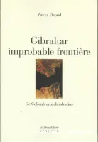 Gibraltar; improbable frontière