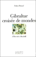 Gibraltar, croisée de mondes