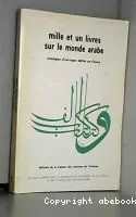 Mille et un livres sur le Monde arabe