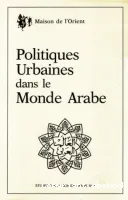 Politiques urbaines dans le monde arabe