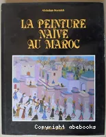 La Peinture naïve au Maroc