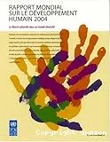 Rapport mondial sur le développement humain 2004