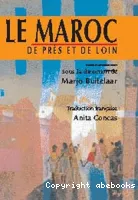 Le Maroc de près et de loin