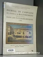 Journal de campagne de l'Amiral de Bauffremon (prince de Listenois) dans les pays barbaresques (1766)