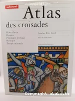 Atlas des croisades