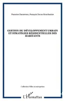 Gestion du développement urbain et stratégies résidentielles des habitants