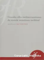 Grandes villes méditerranéennes du monde musulman médiéval