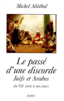 Le passé d'une discorde