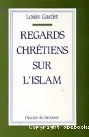 Regards chrétiens sur l'Islam