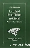 Le Ǧihâd dans l'Islam médiéval