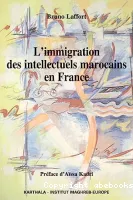 L'immigration des intellectuels marocains en France