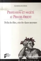 Professions et société au Proche-Orient