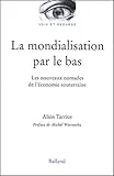 La mondialisation par le bas