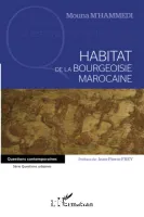 Habitat de la bourgeoisie marocaine